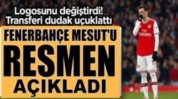 Fenerbahçe Arsenal’li Yıldız Mesut Özil Transferini resmen duyurdu