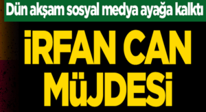 Galatasaray’dan İrfan Can müjdesi! Sosyal medya ayağa kalktı