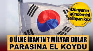Güney Kore, İran’ın 7 milyar dolar parasına el koydu