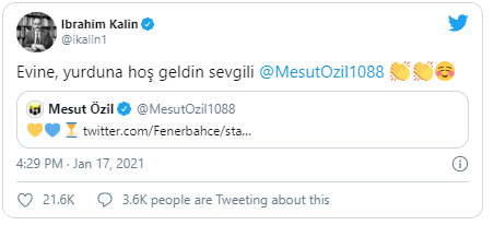 Cumhurbaşkanlığı Sözcüsü İbrahim Kalın, Mesut Özil'in Fenerbahçe tweet'ini alıntılayarak, "Evine, yurduna hoş geldin sevgili Mesut Özil" mesajını yazdı.