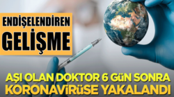 İtalya’da Aşı olan doktor 6 gün sonra koronavirüse yakalandı!