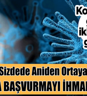 Koronavirüs geçiren iki hastada görüldü! Aniden ortaya çıkıyor dikkat