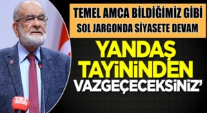 Saadet partisi lider Temel Karamollaoğlu hükümete yüklendi