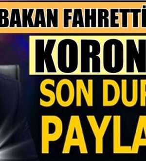 Sağlık Bakanı Fahrettin Koca 23 ocak koronavirüs tablosunu açıkladı