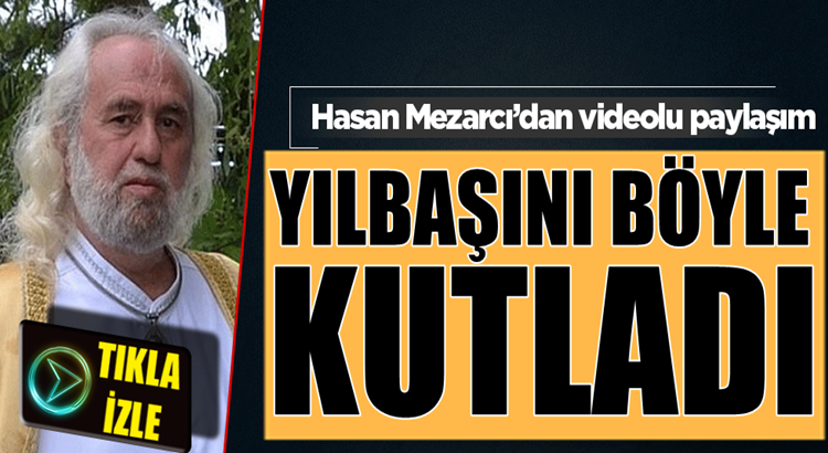  Sahte Mesih Hasan Mezarcı yılbaşını kutladığı görüntüleri yayınladı!