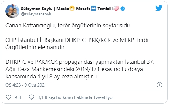 "Canan Kaftancıoğlu, terör örgütlerinin soytarısıdır. CHP İstanbul İl Başkanı DHKP-C, PKK/KCK ve MLKP terör örgütlerinin elemanıdır. DHKP-C ve PKK/KCK propagandası yapmaktan İstanbul 37. Ağır Ceza Mahkemesindeki 2019/171 esas nolu dosya kapsamında 1 yıl 8 ay ceza almıştır. MLKP'nin sözde kurucu liderlerinden Hasan Ocak, PKK'nın kurucularından Sakine Cansız, DHKP-C'li Ebru Timtik, sözde liderleştirdiği teröristlerden sadece birkaçıdır."