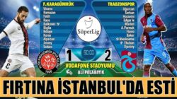 Trabzonspor, İstanbul Deplasmanda  Fatih Karagümrük’ü rahat geçti