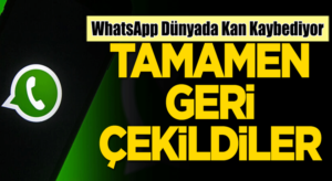 WhatsApp kapsamlı yeni gelişme dünyada olay oldu
