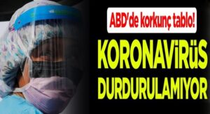 ABD’de Koronavirüsten ölümlerin ve vakaların önüne geçilemiyor