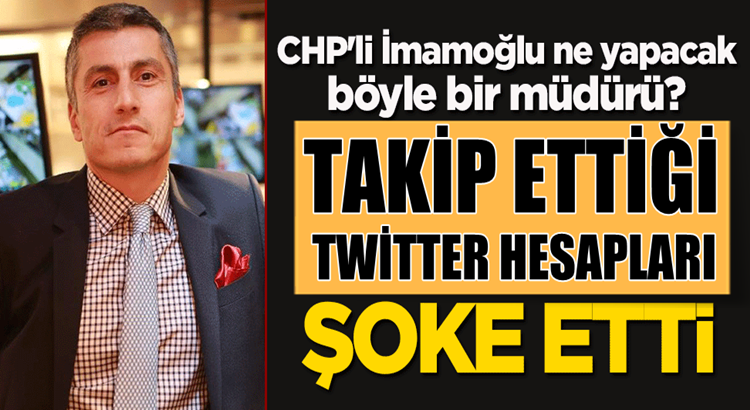  Ekrem İmamoğlu’nun yeni müdürü Twitter’da ilginç hesapları takip ediyor