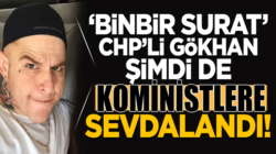 Gökhan Özoğuz CHP’den sonra Kominizme merak sardı