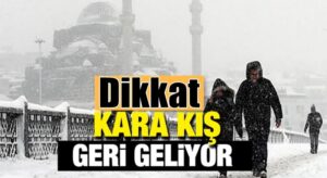 Türkiye geneli ve İstanbul’a soğuk hava mart ayında geri geliyor