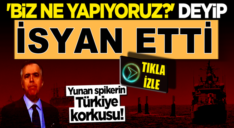  Yunan spiker İoannis Theodoratos böyle isyan etti: Biz ne yapıyoruz?