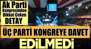 AK Parti 7. olağan kongresine! 3 parti davet edilmedi