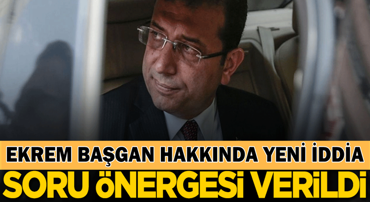  Ekrem İmamoğlu’nun yönetimindeki İBB’ye soru önergesi verildi