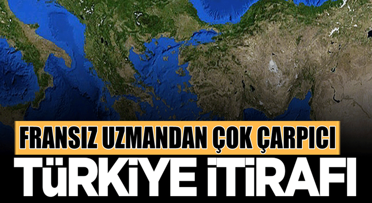  Fransız Tarihçi Maxime Gauin’den çok çarpıcı Türkiye itirafı