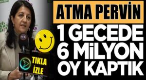 Pervin Buldan, HDP 1 Gecede oylarını 6 milyon arttırdı dedi