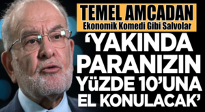 Saadet Partisi Lideri Temel Karamollaoğlu’ndan uçuk iddialar