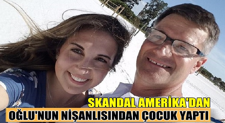  Amerika’da 61 yaşındaki adam oğlunun nişanlısından çocuk yaptı