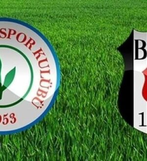 Beşiktaş Çaykur Rizespor deplasmanında peki maç kaçta hangi kanalda