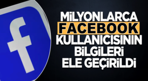 Facebook’un 533 milyon kullanıcısının bilgileri ele geçirildi