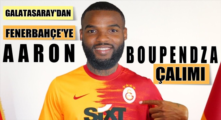  Galatasaray’dan Fenerbahçe’ye Aaron Boupendza çalımı