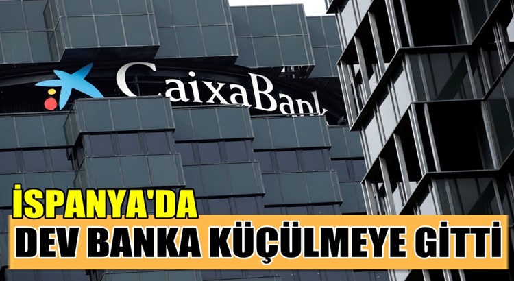  İspanya’da Caixabank 8 bin 291 çalışanını işten çıkaracak