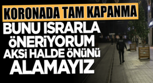 Koronavirüs salgınında Prof. Dr. Faruk Aydın’dan tam kapanma önerisi