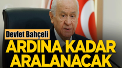 MHP Lideri Devlet Bahçeli; Kapılar Ardına kadar aralanacak