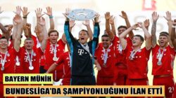 Almanya Bundesliga’da Bayern Münih şampiyonluğunu ilan etti