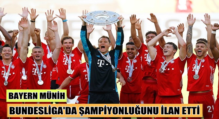  Almanya Bundesliga’da Bayern Münih şampiyonluğunu ilan etti
