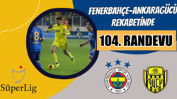 Ankaragücü Fenerbahçe maçı kadroları belli oldu haber radyo Mega’da