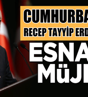 Esnafa Cumhurbaşkanı Erdoğan’dan hibe destek açıklaması