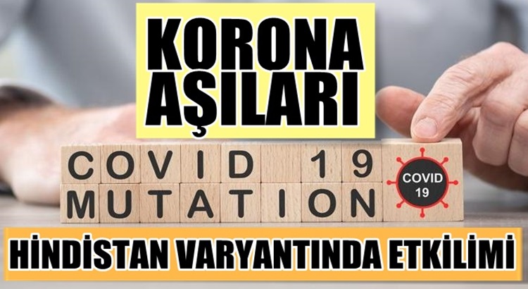  Hindistan varyantına koronavirüs aşıları karşı etkili mi? Radyo Mega’da