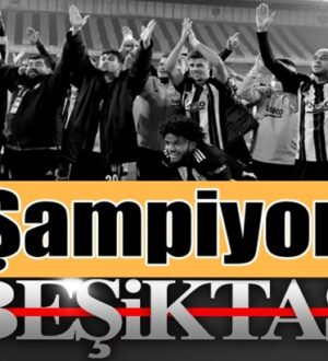 Süper Lig’in 2020-2021 şampiyonu Beşiktaş Oldu