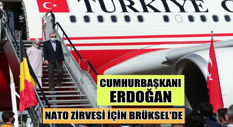  Cumhurbaşkanı Erdoğan Brüksel’de sevgi gösterileriyle karşılandı