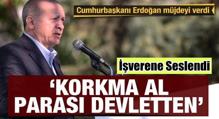  Cumhurbaşkanı Erdoğan İşverene ‘işçi teşviki’ müjdesini verdi!