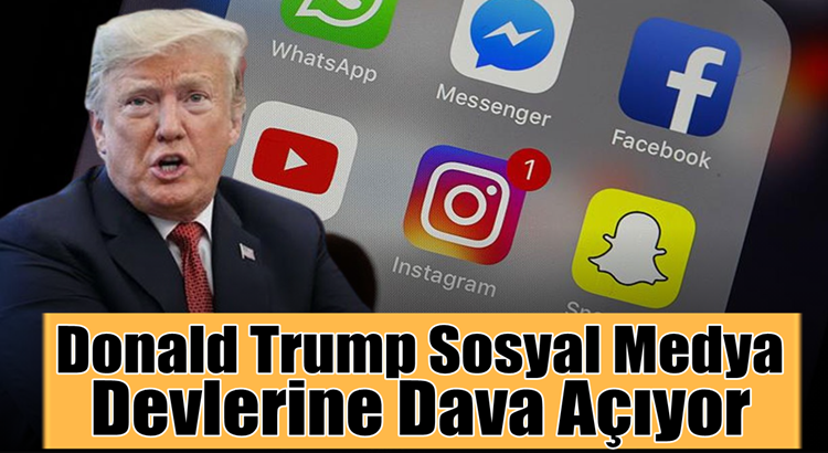  Donald Trump, Facebook, Twitter ve Google’ı mahkemelik oluyor