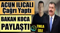 Fahrettin Koca, Acun Ilıcalı’nın Korona Aşısına çağrı videosunu paylaştı