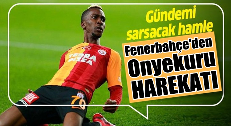  Galatasaray’a Onyekuru şoku! Fenerbahçe devreye girdi