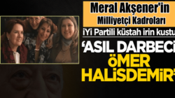 Meral Akşener’in İyi Parti Tokat yöneticisi Asıl darbeci Halisdemir’dir dedi