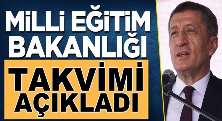  Milli Eğitim Bakanlığı, yeni döneme ait çalışma takvimini açıkladı