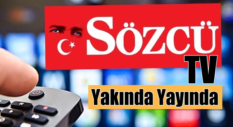  Sözcü Gazetesinin sözcü televizyonu yakında açılacak