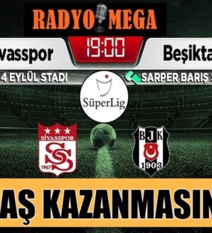 Beşiktaş Sivasspor deplasmanından gol duellosunu kazanarak dönüyor