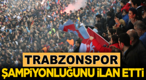 Süper Lig’de 2021-2022 sezonu Şampiyonu Trabzonspor oldu