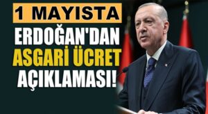 Başkan Erdoğan’dan 1 Mayıs mesajında Agari ücret açıklaması geldi